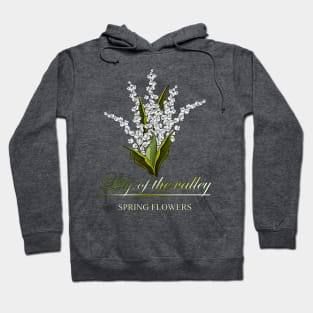 Lily of the Valley - Spring bouquet of the Lilies of the Valley Hoodie